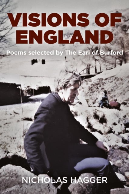 Visions of England : Poems selected by the Earl of Burford, EPUB eBook
