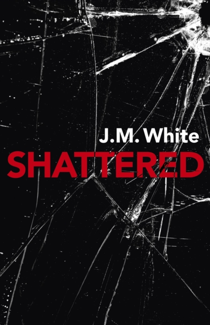 Shattered : Where there is darkness, there isn't always light, EPUB eBook