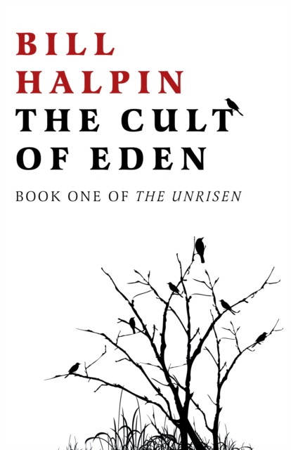 Cult of Eden, The : Book One of The Unrisen, Paperback / softback Book