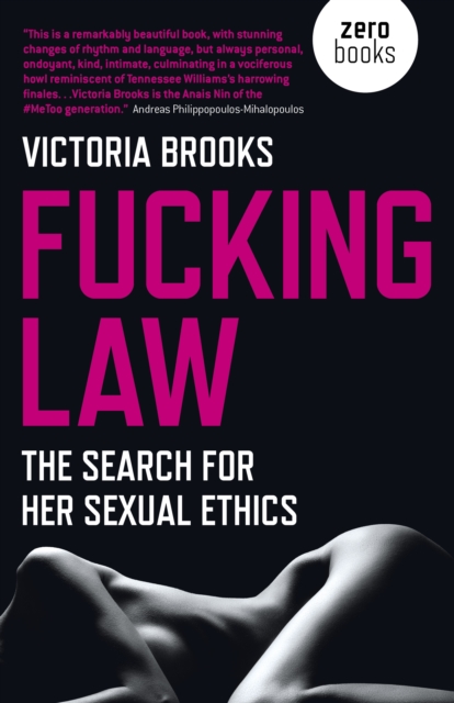 Fucking Law : The search for her sexual ethics, Paperback / softback Book