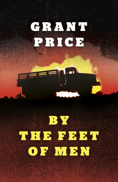 By the Feet of Men, Paperback / softback Book