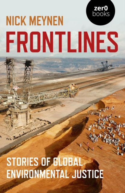 Frontlines : Stories of Global Environmental Justice, EPUB eBook