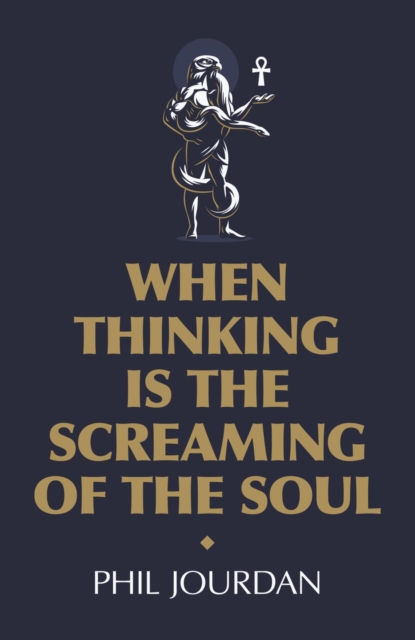 When Thinking is the Screaming of the Soul : a non-story, EPUB eBook