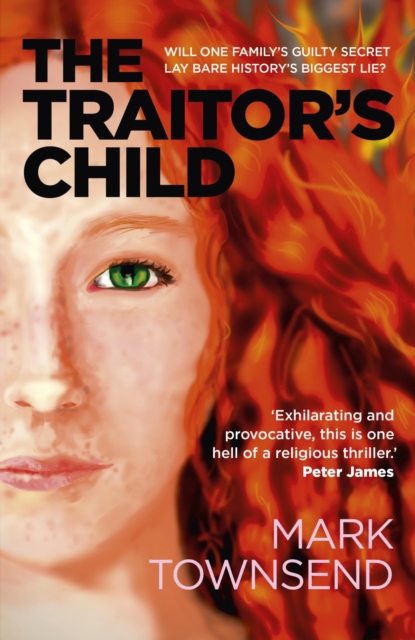 The Traitor's Child : Will one family's guilty secret lay bare history's biggest lie?, EPUB eBook