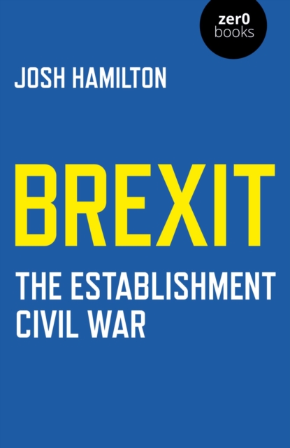 Brexit : The Establishment Civil War, EPUB eBook