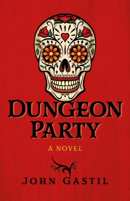Dungeon Party : A novel, Paperback / softback Book