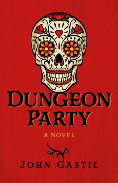 Dungeon Party : A Novel, EPUB eBook