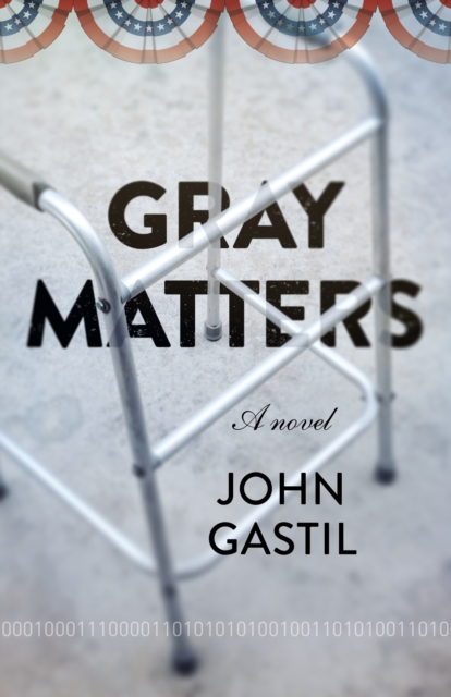 Gray Matters : A novel, Paperback / softback Book