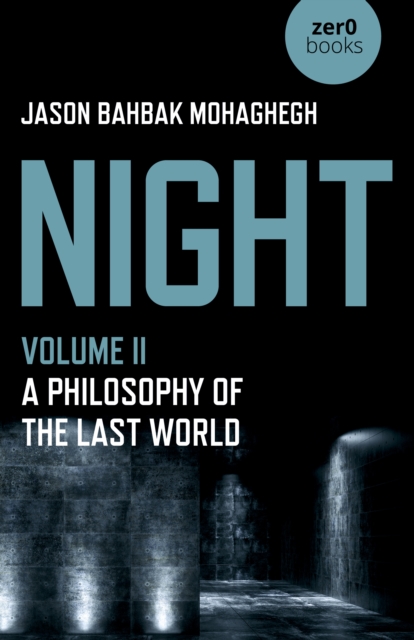 Night : A Philosophy of the Last World, EPUB eBook