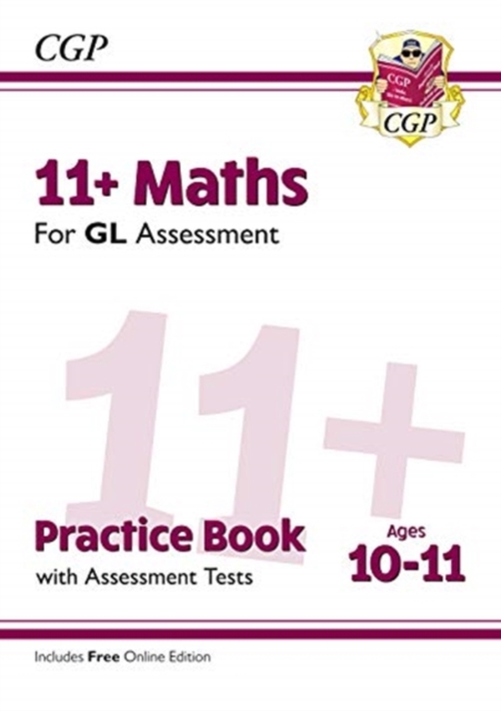 11+ GL Maths Practice Book & Assessment Tests - Ages 10-11 (with Online Edition), Multiple-component retail product, part(s) enclose Book