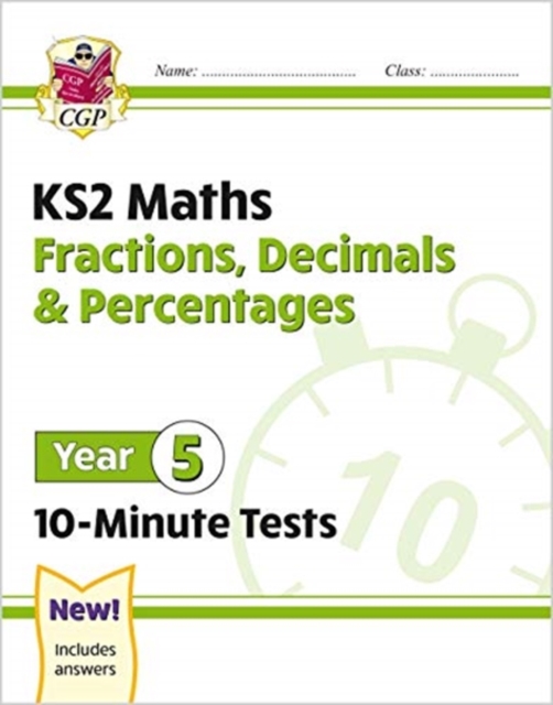 KS2 Year 5 Maths 10-Minute Tests: Fractions, Decimals & Percentages, Paperback / softback Book