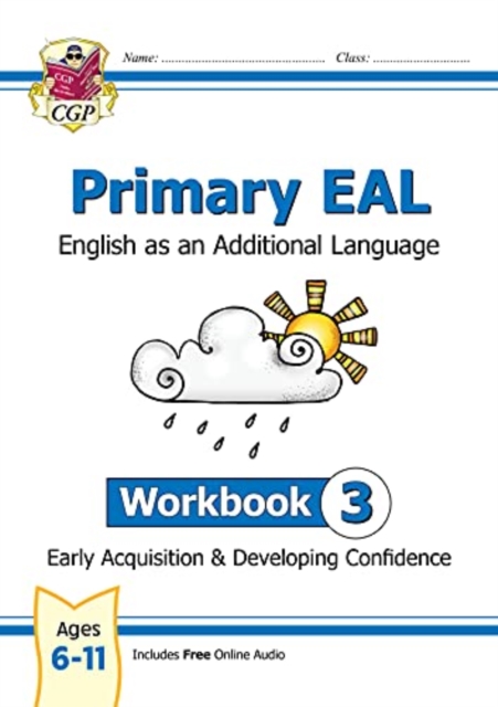 Primary EAL: English for Ages 6-11 - Workbook 3 (Early Acquisition & Developing Competence), Paperback / softback Book