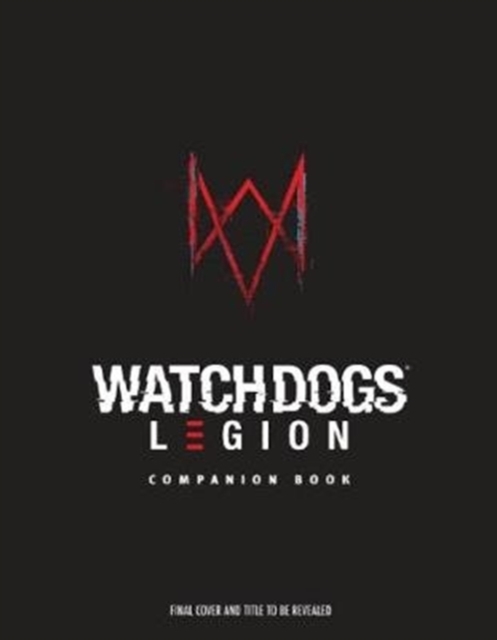 Watch Dogs Legion: Resistance Report, Hardback Book