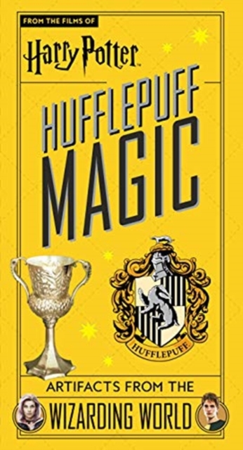Harry Potter: Hufflepuff Magic - Artifacts from the Wizarding World, Hardback Book