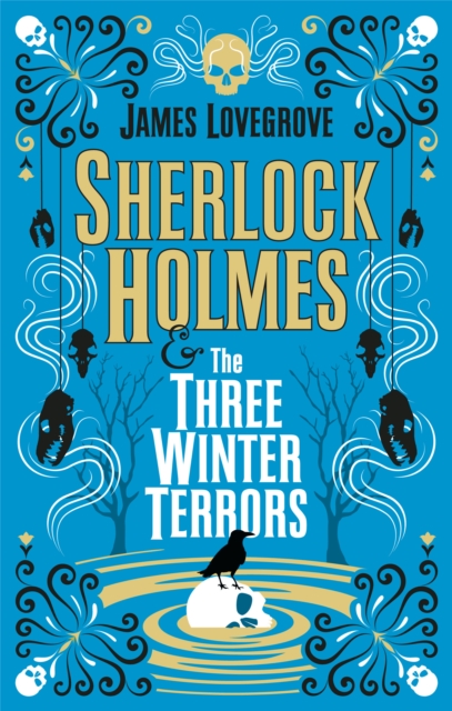 Sherlock Holmes & the Three Winter Terrors, Hardback Book