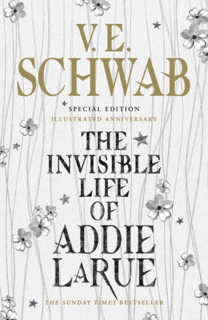 The Invisible Life of Addie LaRue - special edition 'Illustrated Anniversary', Hardback Book