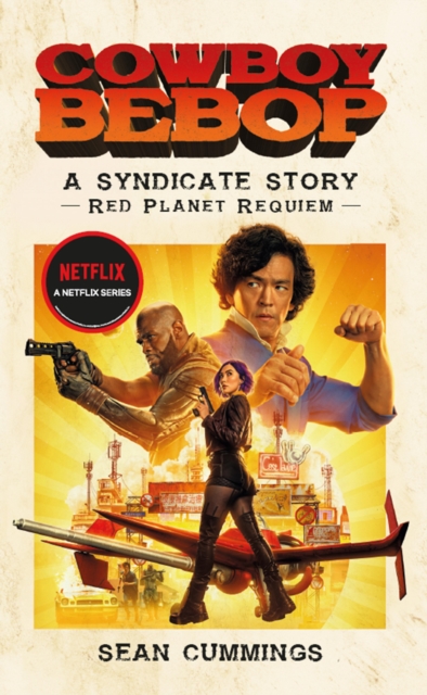 Cowboy Bebop: A Syndicate Story: Red Planet Requiem, EPUB eBook