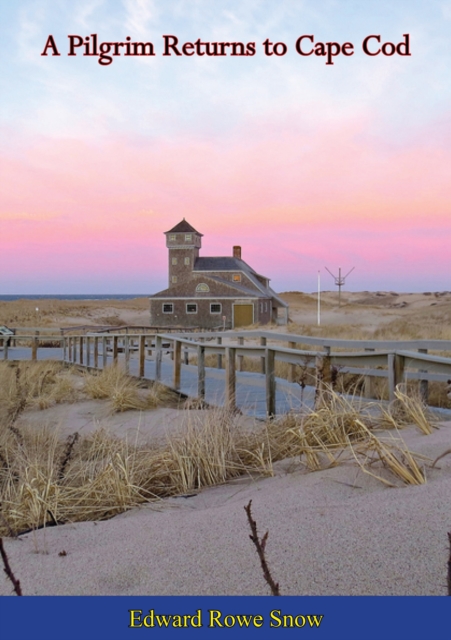 A Pilgrim Returns to Cape Cod, EPUB eBook