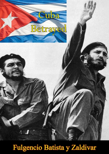 Cuba Betrayed, EPUB eBook