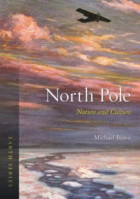 North Pole : Nature and Culture, Paperback / softback Book