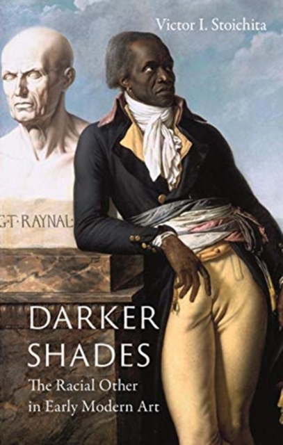 Darker Shades : The Racial Other in Early Modern Art, Hardback Book