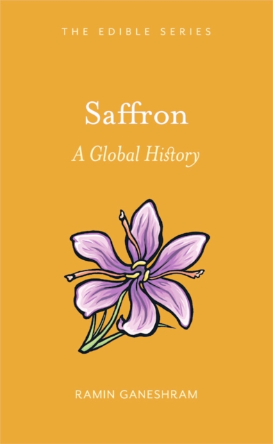 Saffron : A Global History, EPUB eBook