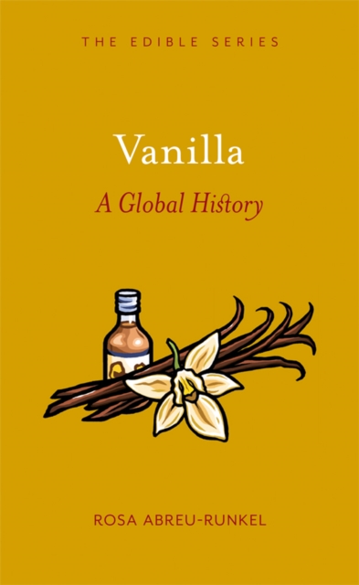 Vanilla : A Global History, EPUB eBook