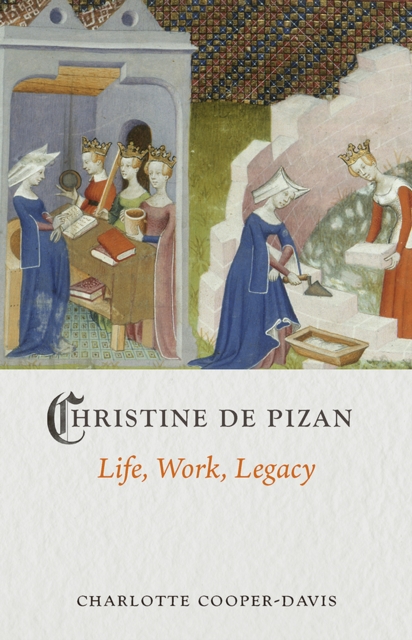 Christine de Pizan : Life, Work, Legacy, EPUB eBook