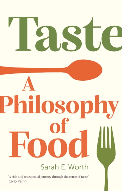 Taste : A Philosophy of Food, EPUB eBook