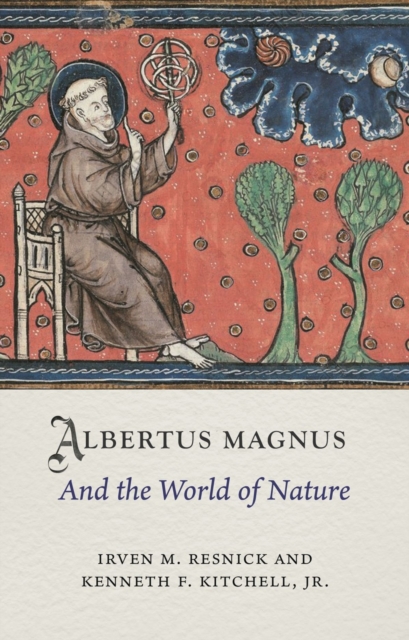 Albertus Magnus and the World of Nature, Hardback Book