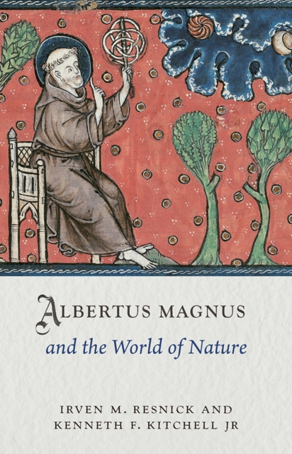 Albertus Magnus and the World of Nature, EPUB eBook