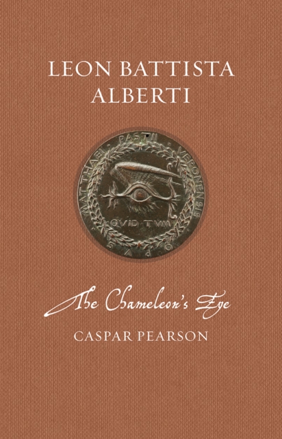 Leon Battista Alberti : The Chameleon's Eye, EPUB eBook