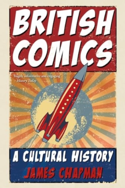 British Comics : A Cultural History, Paperback / softback Book