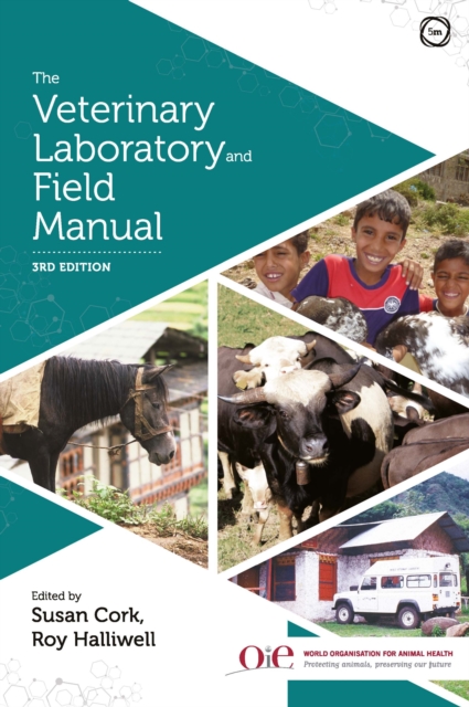 The Veterinary Laboratory and Field Manual 3rd Edition, Paperback / softback Book