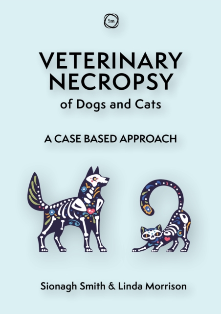 Veterinary Necropsy of Dogs and Cats : A Case Based Approach, PDF eBook