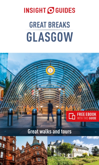 Insight Guides Great Breaks Glasgow  (Travel Guide eBook), Paperback / softback Book