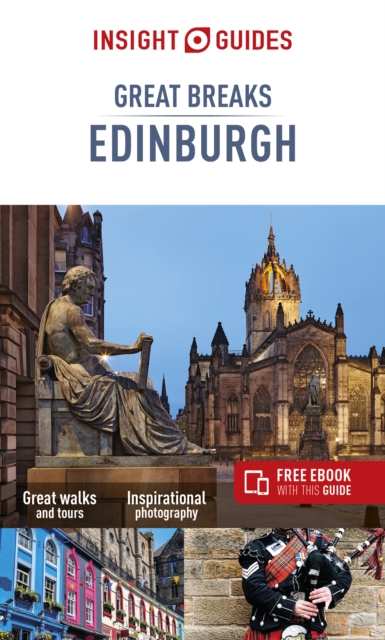 Insight Guides Great Breaks Edinburgh (Travel Guide with Free eBook), Paperback / softback Book