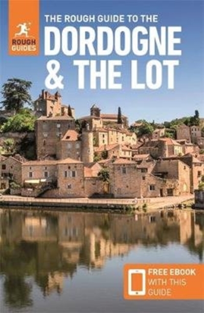 The Rough Guide to the Dordogne & the Lot (Travel Guide with Free eBook), Paperback / softback Book