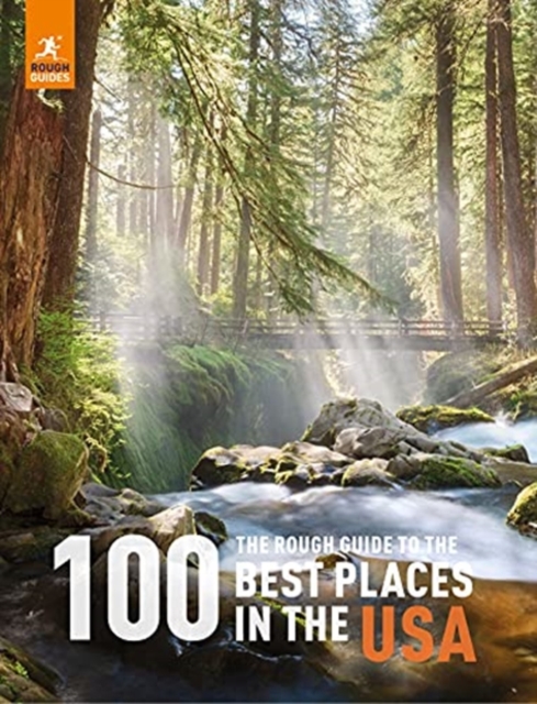 The Rough Guide to the 100 Best Places in the USA, Hardback Book