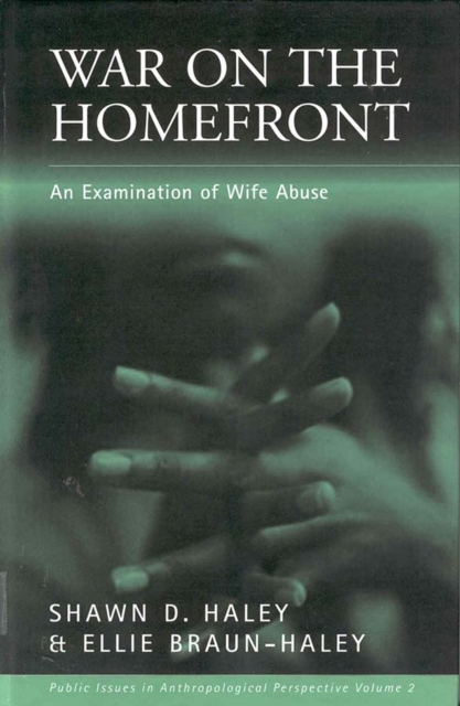 War on the Homefront : An Examination of Wife Abuse, PDF eBook
