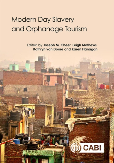 Modern Day Slavery and Orphanage Tourism, Hardback Book