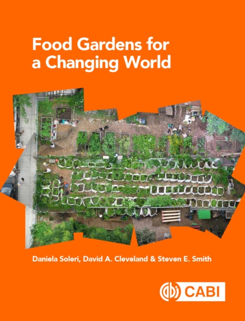 Food Gardens for a Changing World, Paperback / softback Book