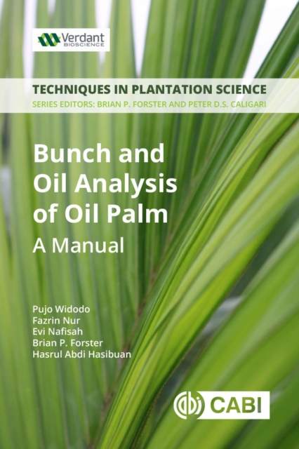 Bunch and Oil Analysis of Oil Palm : A Manual, Paperback / softback Book