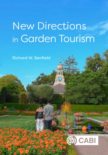 New Directions in Garden Tourism, Hardback Book
