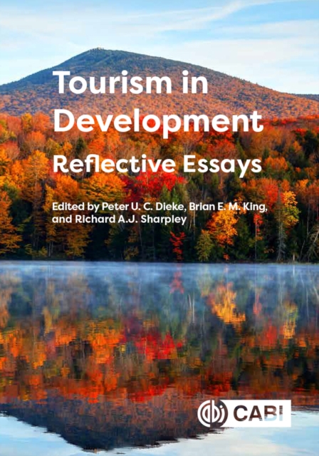 Tourism in Development: Reflective Essays, Hardback Book