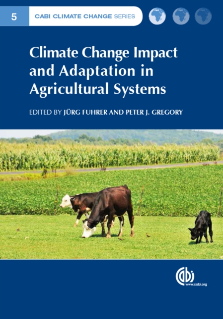 Climate Change Impact and Adaptation in Agricultural Systems, EPUB eBook