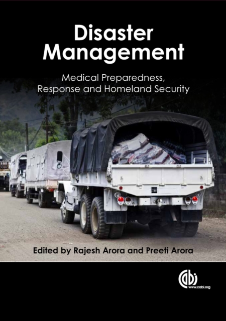 Disaster Management : Medical Preparedness, Response and Homeland Security, EPUB eBook