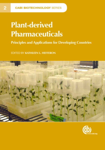 Plant-derived Pharmaceuticals : Principles and Applications for Developing Countries, EPUB eBook