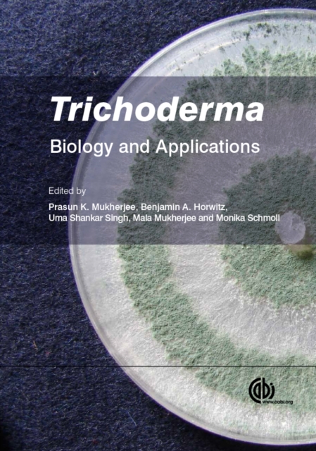 Trichoderma : Biology and Applications, EPUB eBook