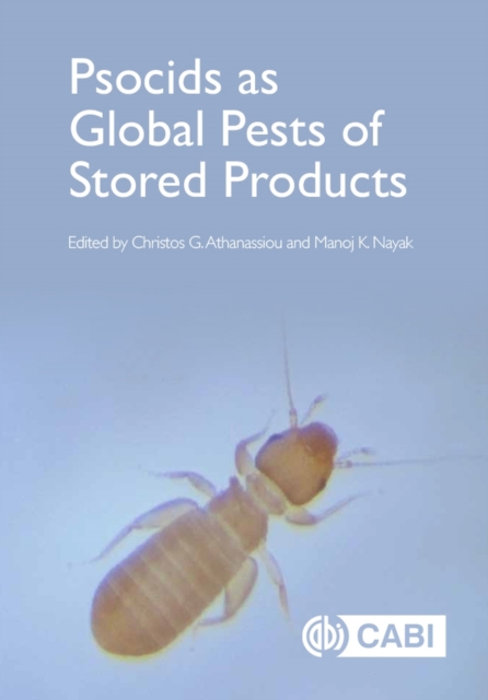 Psocids as Global Pests of Stored Products, Hardback Book